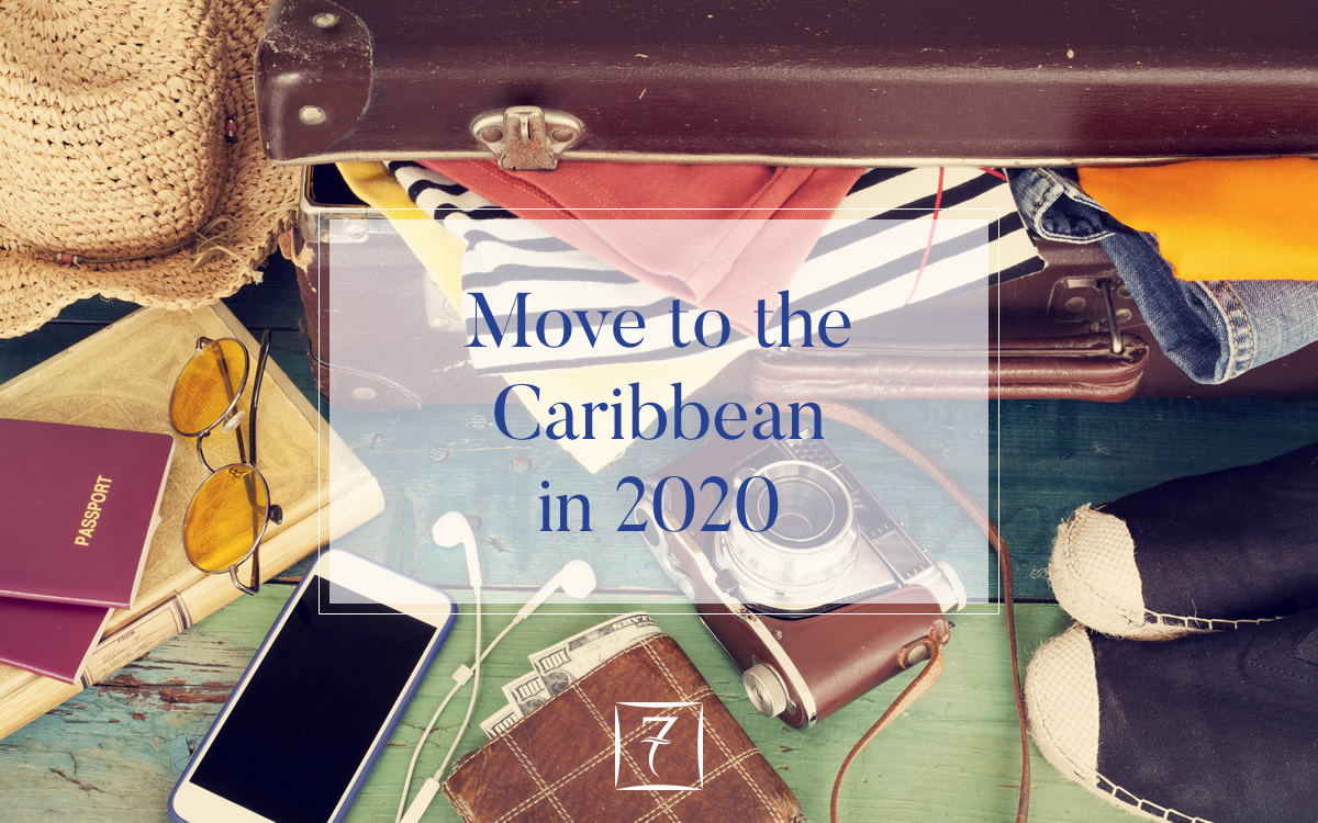 How to move to the Caribbean in 2020