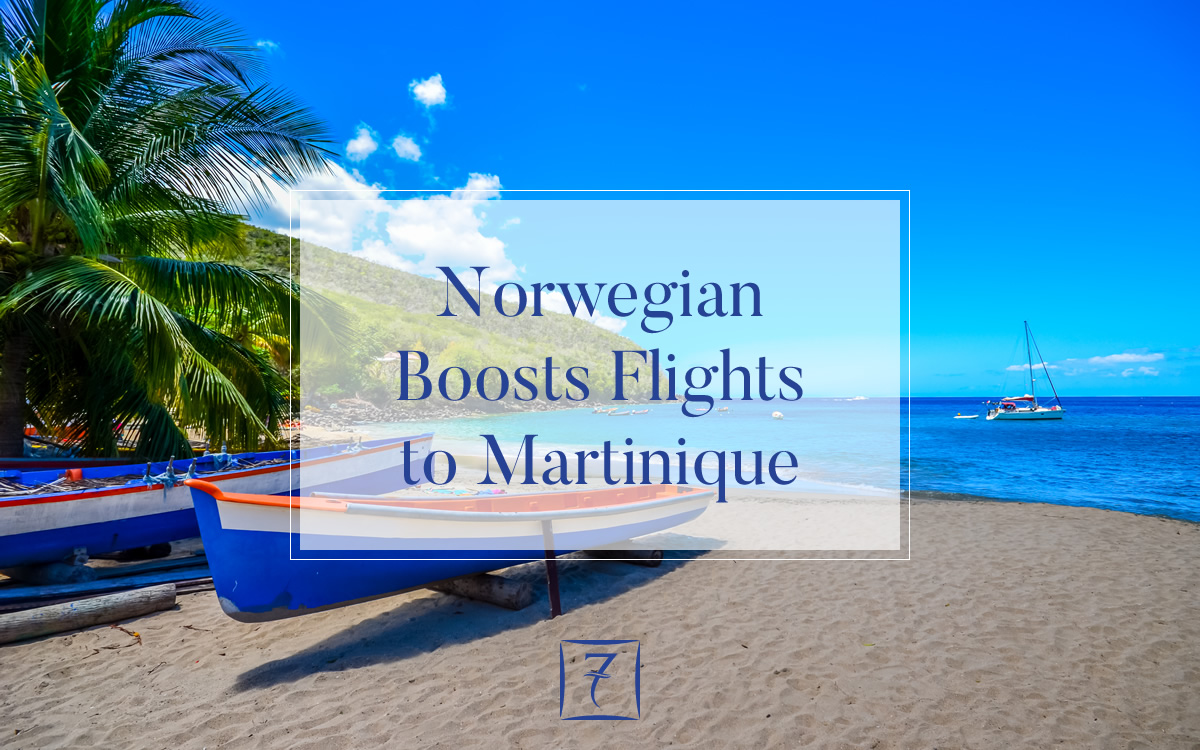 Norwegian Air boosts flights to Martinique from the USA and Canada