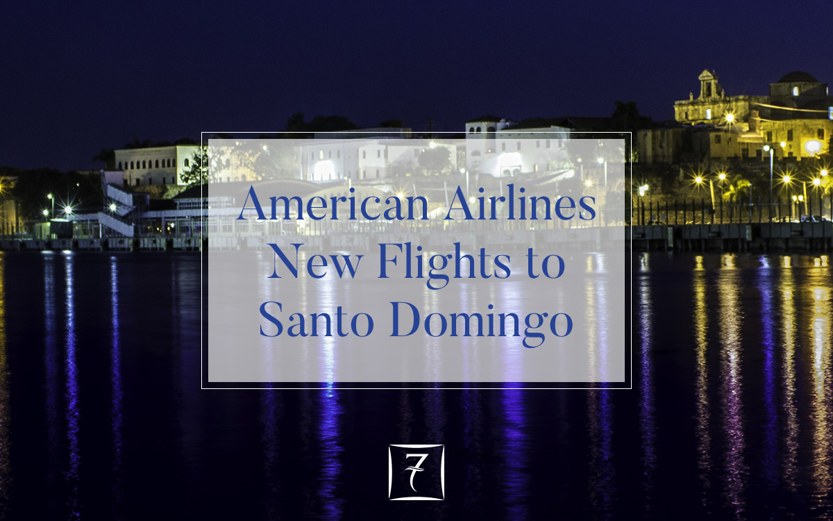American Airlines' new flights from the USA to Santo Domingo, Dominican Republic