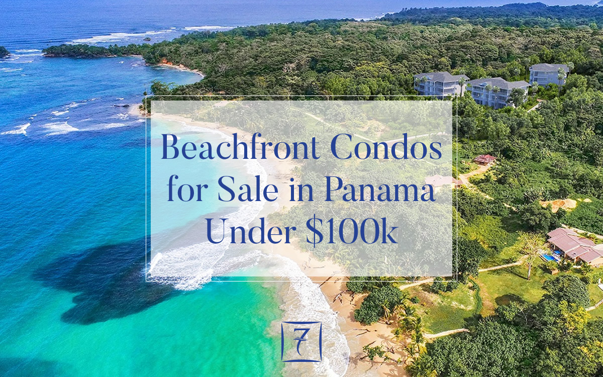 Beachfront Condos for Sale in Panama Under 100k 7th Heaven Properties