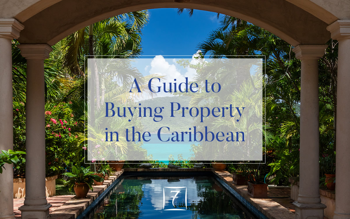 A guide to buying property in the Caribbean