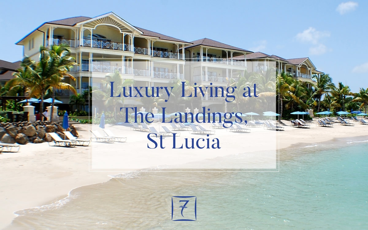 Luxury Living at The Landings, St Lucia