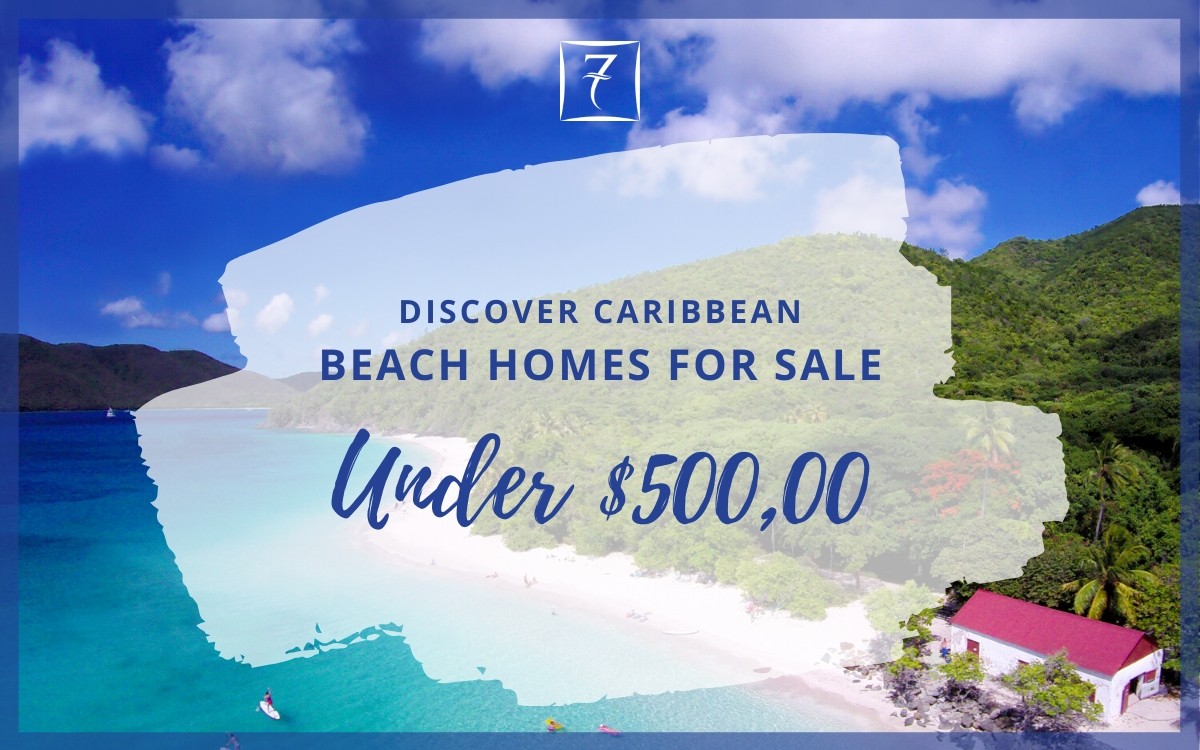 Discover Caribbean beachfront homes for sale under $500,000