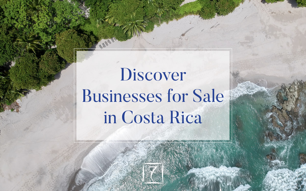 Discover businesses for sale in Costa Rica