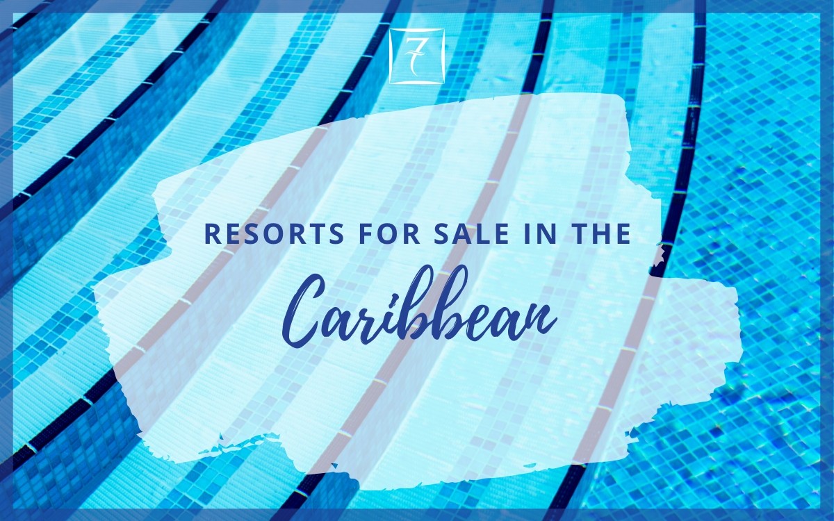 Discover resorts for sale in the Caribbean